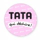Badge Tata qui déchire